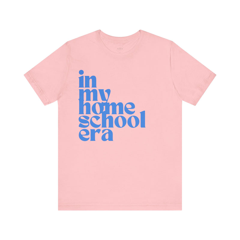 Homeschool Era Tee