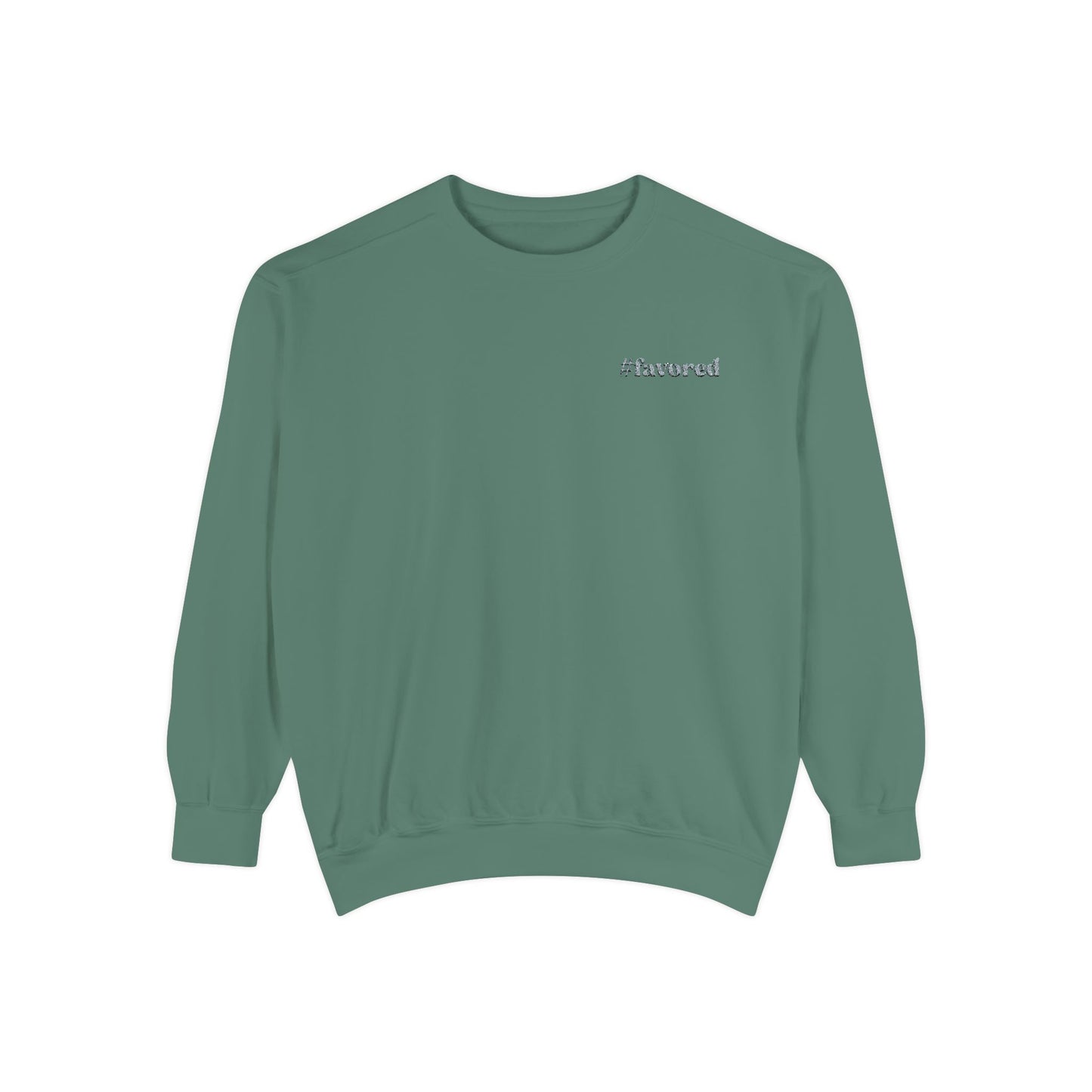#favored Sweatshirt // unisex