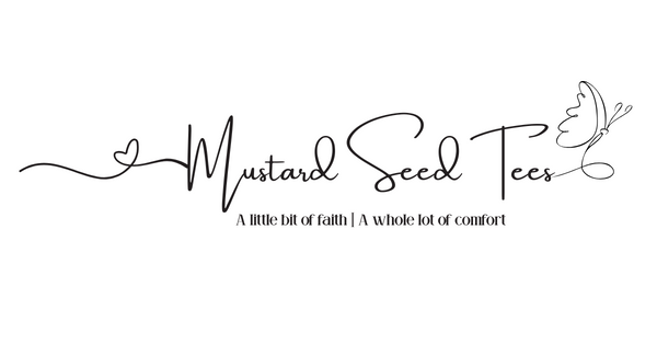 Mustard Seed Tees